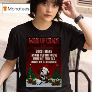 Gods Of Chaos Byline Bank Aragon Ballroom Chicago December T Shirt