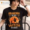 Grandma By Day Witch By Night Halloween T Shirt