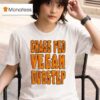 Grass Fed Vegan Dubstep T Shirt
