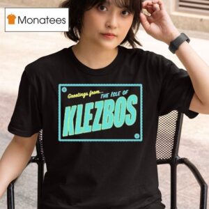 Greetings From The Isle Of Klezbos Greetings Tour T Shirt