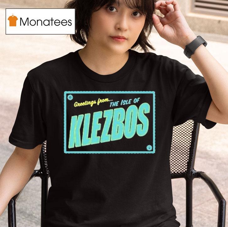 Greetings From The Isle Of Klezbos Greetings Tour T Shirt