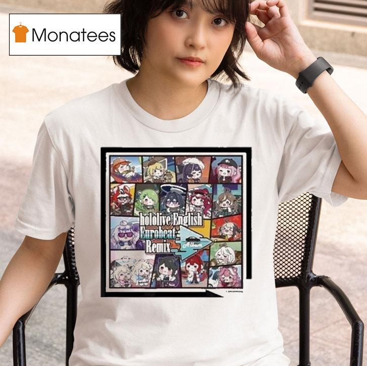 Hololive English Eurobeat Remix Album T Shirt