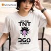 Hotline Tnt Degrees T Shirt
