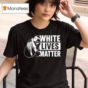 Iryna Zarutska White Lives Matter T Shirt