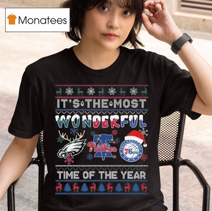 It S The Most Wonderful Philadelphia Eagles Phillies Ers Time Of The Year Ugly Christmas T Shirt