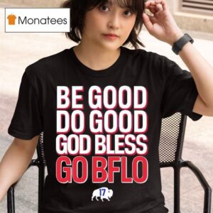Josh Allen Number Buffalo Bill Be Good Do Good God Bless Go Bflo T Shirt