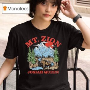 Josiah Queen Mt Zion Nature T Shirt