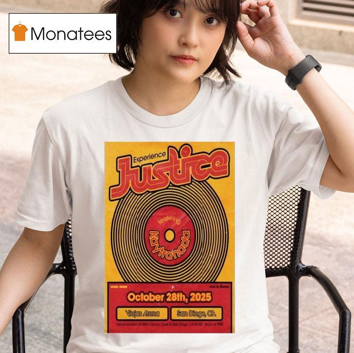 Justice Experience San Diego Ca Oct T Shirt