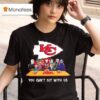 Kansas City Chiefs Horror Movies Halloween You Can T Sit With Us T Shirt
