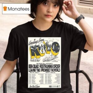 Koyo Ben Quad Restraining Order Leaving Time I Promised The World Tour Fall T Shirt