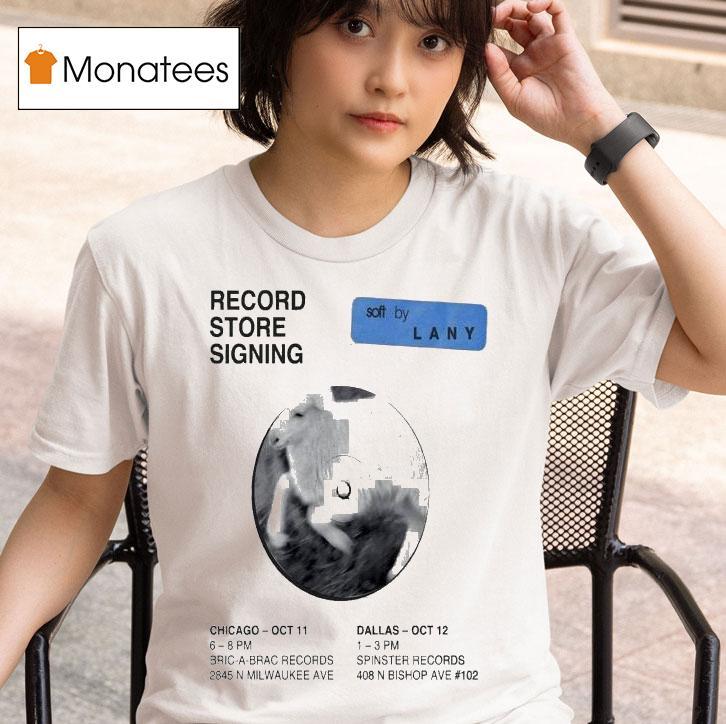 Lany Signing Oct Show Chicago Dallas Celebrate Sof T Shirt