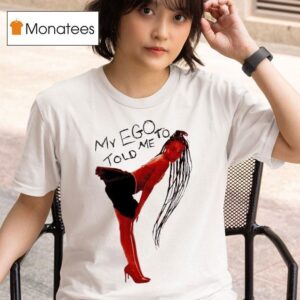 Leigh Anne My Ego Told Me To Album My Ego Told Me To T Shirt