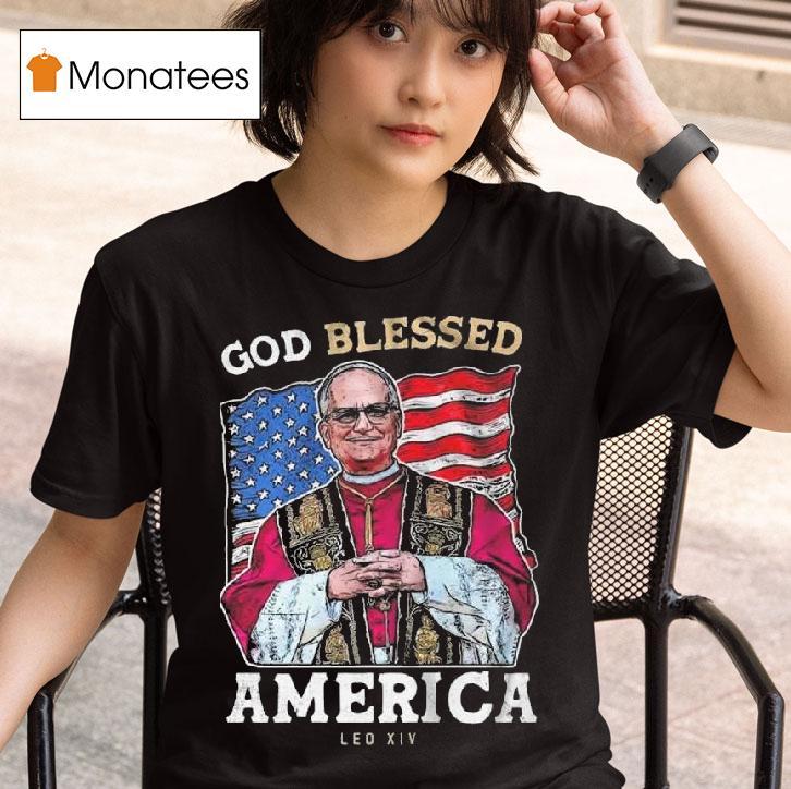 Leo Xiv God Blessed America T Shirt