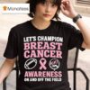 Let S Champion Breast Cancer Awareness Woff Fantasy Football In And Off The Field T Shirt