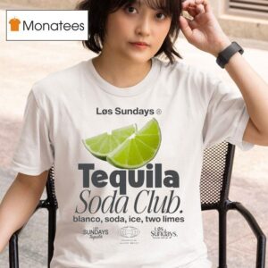 Los Sundays The Tequila Soda Club Blanco Ice Two Limes T Shirt