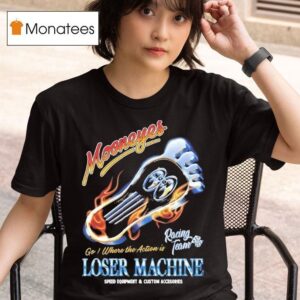 Loser Machine Mooneyes Red Hot Stock Racing Team Go Where The Action Is T Shirt