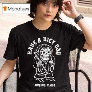 Lurking Class Greetings Have A Nice Day Middle Finger Grim Reaper T Shirt