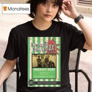 Makeout Reef Dec The Roxy Theatre Tour T Shirt
