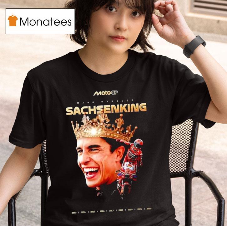 Marc Mrquez Sachsenking Motogp Rider Victories At The German Grand Prix T Shirt