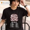 Mike S Dead Spring Tour T Shirt