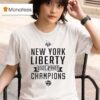 New York Liberty Basketball Wnba Champions T Shirt