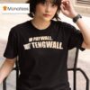 No Paywall Just Tengwall T Shirt