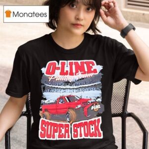 O Line Pulling Team Super Stock Pickup Truck T Shirt