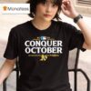 Oakland Athletics Conquer October Mlb Postseason T Shirt