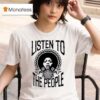 Obey Listen To The People T Shirt
