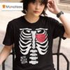 One Day We Ll All Be Skeletons T Shirt