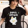 Panic Attack Ohmonah T Shirt