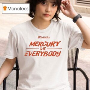Phoenix Mercury This Is Finals Basketball Mercury Vs Everybody Wnba Finals T Shirt