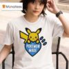 Pokemon Made X Pikachu Pokemon Hear T Shirt