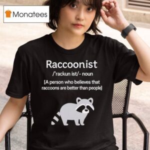 Raccoonist Noun Meaning Definition T Shirt