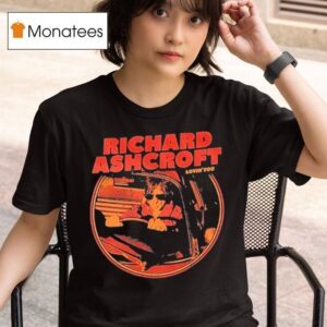 Richard Ashcroft Lovin You Drive Car T Shirt