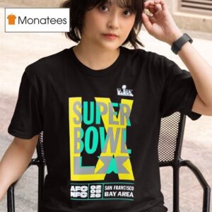 San Francisco Bay Area Super Bowl Lix Afc Nfc T Shirt