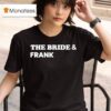 Saturday Night Live Jake Gyllenhaal The Bride And Frank T Shirt