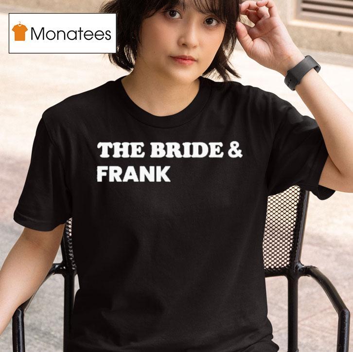 Saturday Night Live Jake Gyllenhaal The Bride And Frank T Shirt