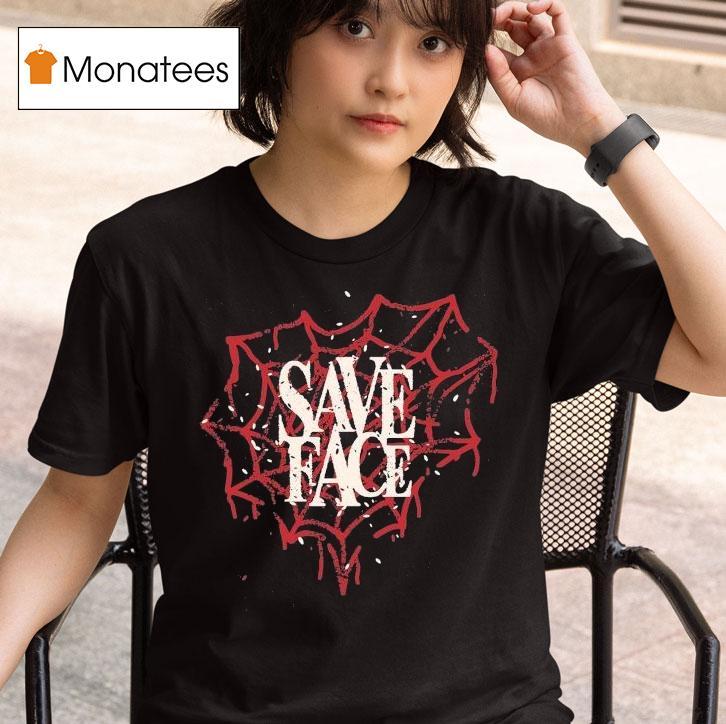 Save Face Web Hear T Shirt