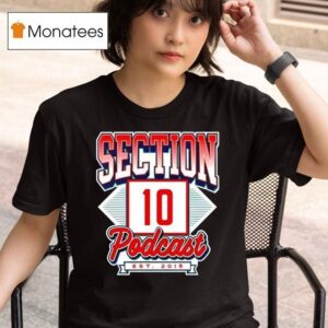 Section Podcast T Shirt