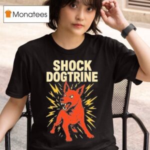 Shock Dogtrine T Shirt