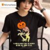 Skeleton I M Going As Mentally Stable For Halloween T Shirt