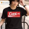 Slash Cunt The Real Thang T Shirt
