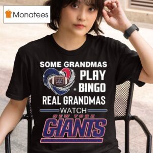 Some Grandmas Play Bingo Real Grandmas Watch New York Giants Diamond Heart T Shirt