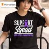 Support Squad Epilepsy Awareness T Shirt
