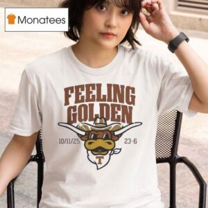 Texas Longhorns Beat Oklahoma Football Feeling Golden T Shirt