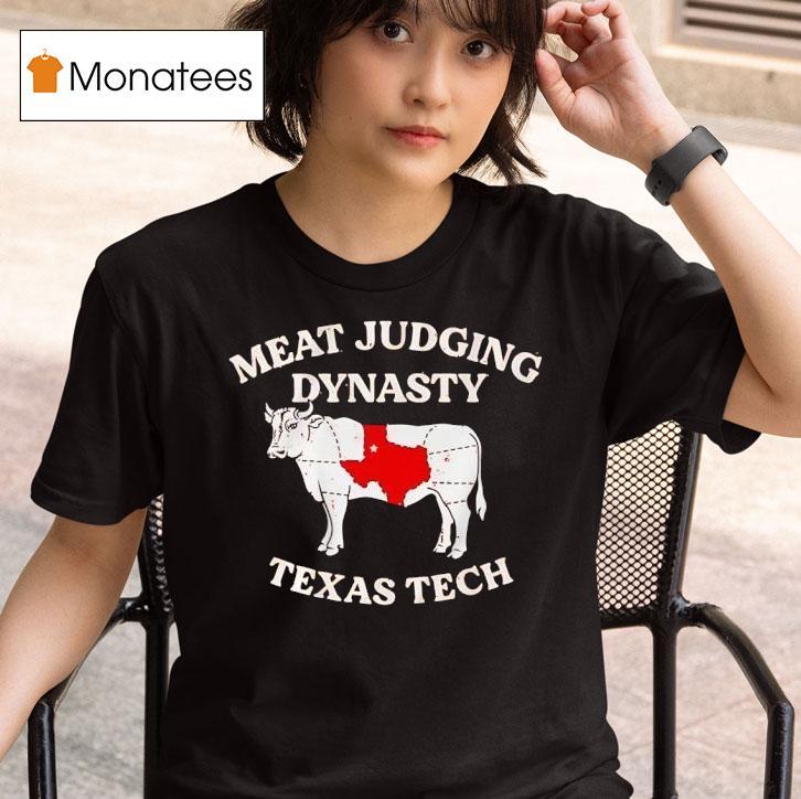Texas Tech Cow Meat Judging Dynasty T Shirt
