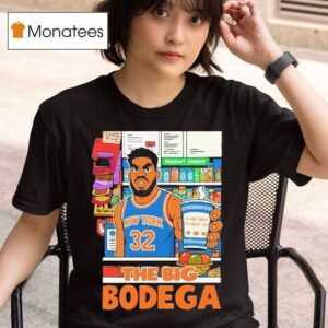 The Big Bodega Karl Anthony Towns We Are Happy To Serve You T Shirt