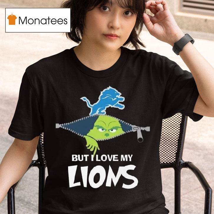The Grinch But I Love My Detroit Lions T Shirt