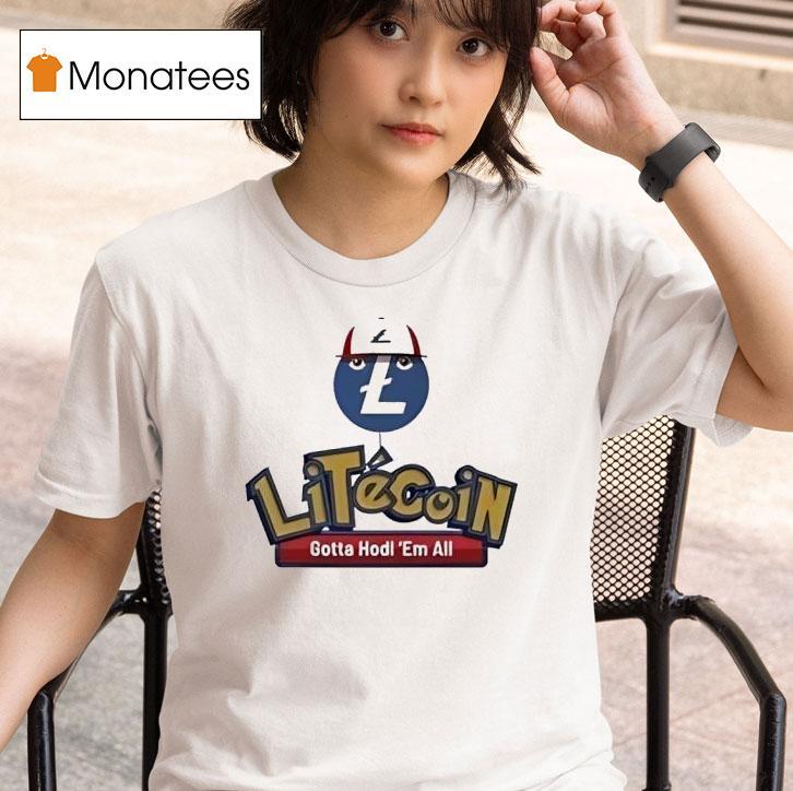The Litecoin Gotta Hodl Em All Style Pokemon T Shirt